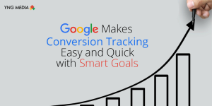 Google Makes Conversion Tracking Easy and Quick with Smart Goals
