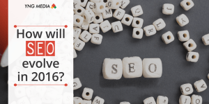 How will SEO Evolve in 2016