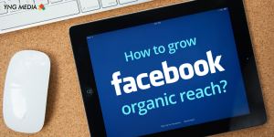 How to Grow Facebook's Organic Reach?
