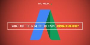What are the Benefits of Using Broad Match