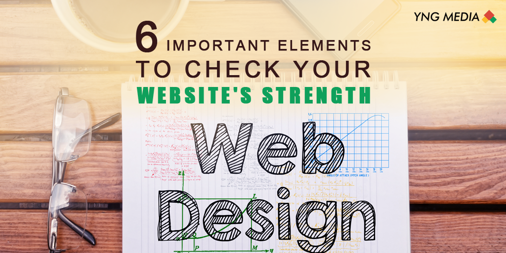 6 Important Elements to Check Your Website's Strength