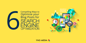6 Compelling Ways to Optimize your Blog Posts for SEO