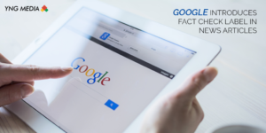 Google Introduces Fact Check Label in News Articles