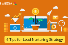 6 Tips for Lead Nurturing Strategy | YNG Media