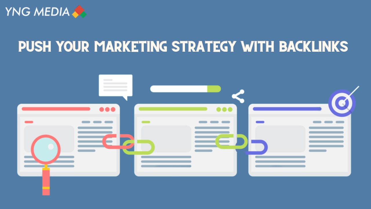 Push your Marketing Strategy with Backlinks